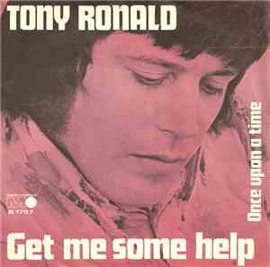 Tony Ronald - Help (Get Me Some Help)