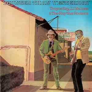 Troyce Key, J.J. Malone & The Rhythm Rockers - Younger Than Yesterday