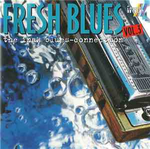 Various - Fresh Blues - The Inak Blues-Connection Vol. 3