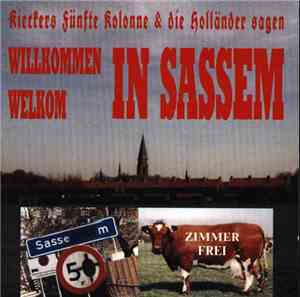 Various - Kieckers Fünfte Kolonne & Die Hölländer Sagen: Willkommen / Welko ...