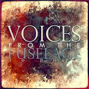 Voices From The Fuselage - To Hope