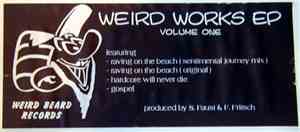 Weird Beard - Weird Works EP Volume One
