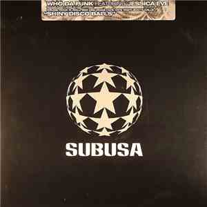 Who Da Funk Featuring Jessica Eve - Shiny Disco Balls