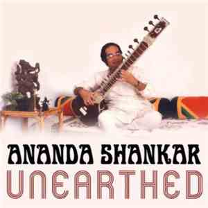 Ananda Shankar - Unearthed (The Unreleased Music of Ananda Shankar)