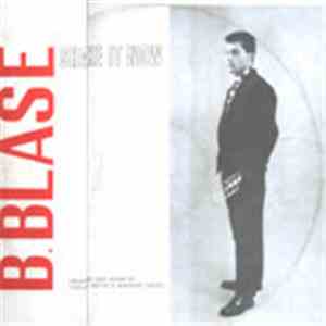 B. Blase - Shake It Now