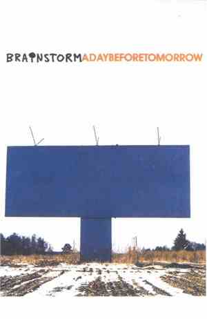 Brainstorm  - Adaybeforetomorrow