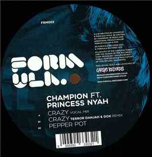 Champion Ft. Princess Nyah - Crazy