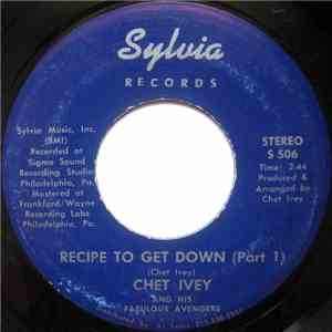 Chet Ivey And His Fabulous Avengers - Recipe To Get Down