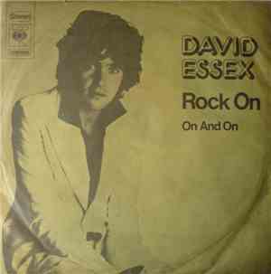 David Essex - Rock On / On And On