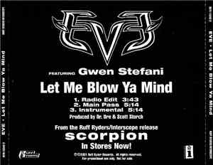 Eve  Featuring Gwen Stefani - Let Me Blow Ya Mind