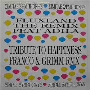 Fluxland / Franco & Grimm - Fluxland (The Remix) / Tribute To Happiness (Fr ...