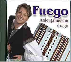 FUEGO  - Anicuța Neichii Dragă