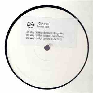Funk D'Void - Way Up High (Remixes)