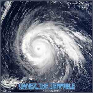 Ganez The Terrible - Typhoon Ep
