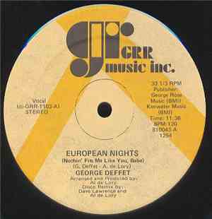George Deffet - European Nights (Nothin' Fits Me Like You Babe)