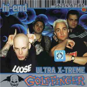 Goldfinger  - Hi-End Ultra X-Treme