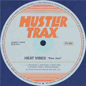 Heat Vibes - Raw Jam