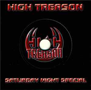 High Treason  - Saturday Night Special