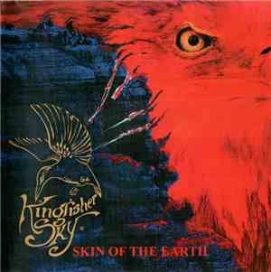 Kingfisher Sky - Skin Of The Earth