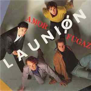 La Uniøn - Amor Fugaz