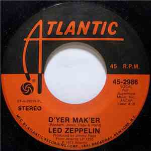Led Zeppelin - D'yer Mak'er / The Crunge