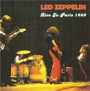 Led Zeppelin - Live In Paris 1969