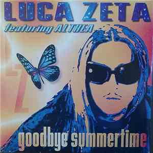 Luca Zeta Featuring Althea - Goodbye Summertime