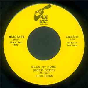 Luv Bugs - Blow My Horn (Beep Beep)