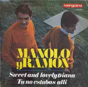 Manolo Y Ramon - Sweet And Lovely Diana / Tu No Estabas Alli