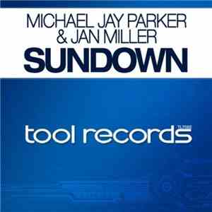 Michael Jay Parker & Jan Miller  - Sundown