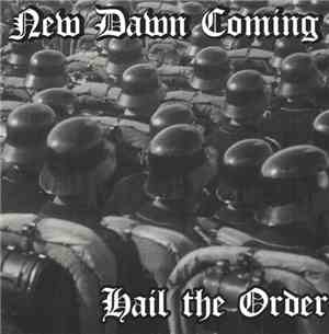 New Dawn Coming - Hail The Order