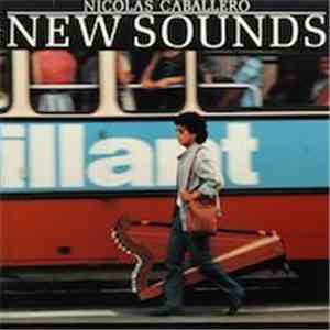 Nicolás Caballero - New Sounds