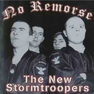 No Remorse - The New Storm Troopers