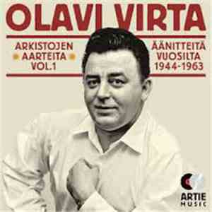 Olavi Virta - Arkistojen Aarteita Vol. 1 - Äänitteitä Vuosilta 1944-1963