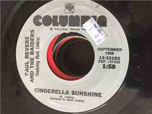 Paul Revere And The Raiders Featuring Mark Lindsay - Cinderella Sunshine /  ...