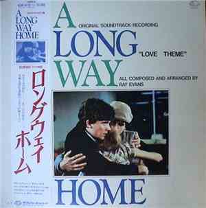 Ray Evans - A Long Way Home - Original Soundtrack Recording