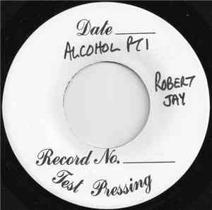 Robert Jay - Alcohol