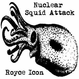 Royce Icon - Nuclear Squid Attack