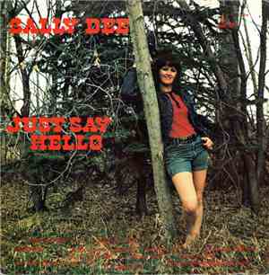 Sally Dee  - Just Say Hello