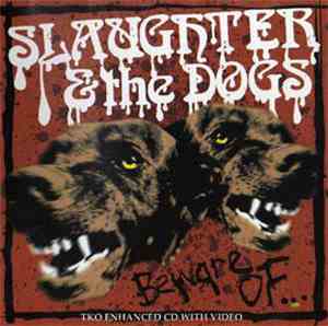 Slaughter And The Dogs - Beware Of...
