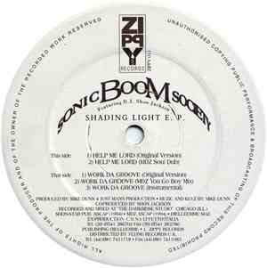 Sonic Boom Society Featuring D.J. Shon Jackson - Shading Light E.P.