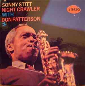 Sonny Stitt With Don Patterson - Night Crawler