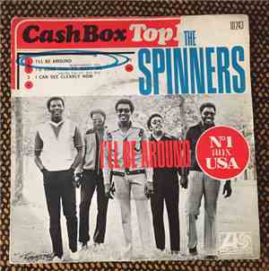 Spinners - I'll Be Around / How Could I Let You Get Away
