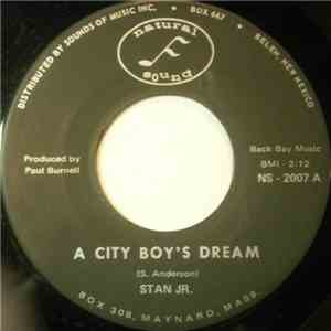 Stan Jr. - A City Boy's Dream / Doll Gone Lonesome