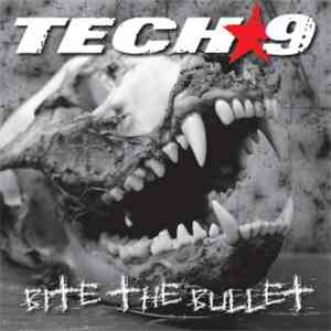 Tech 9  - Bite The Bullet