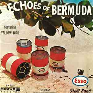 The Esso Steel Band - Echoes Of Bermuda