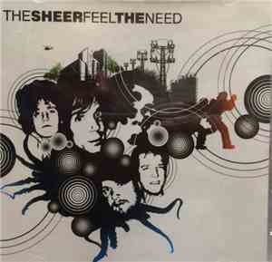 The Sheer - Feel The Need