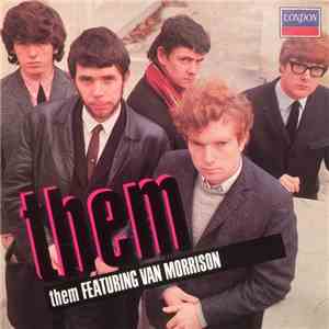 Them  - Them Featuring Van Morrison