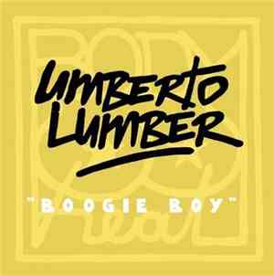 Umberto Lumber - Boogie Boy