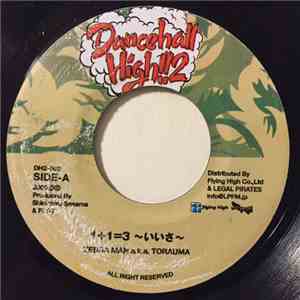 Zebra Man a.k.a Torauma / Wassy - 1+1=3～いいさ～ / Entertainer